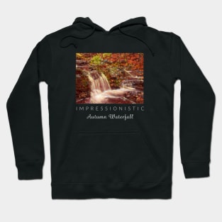 Autumn Waterfall Impressionism Hoodie